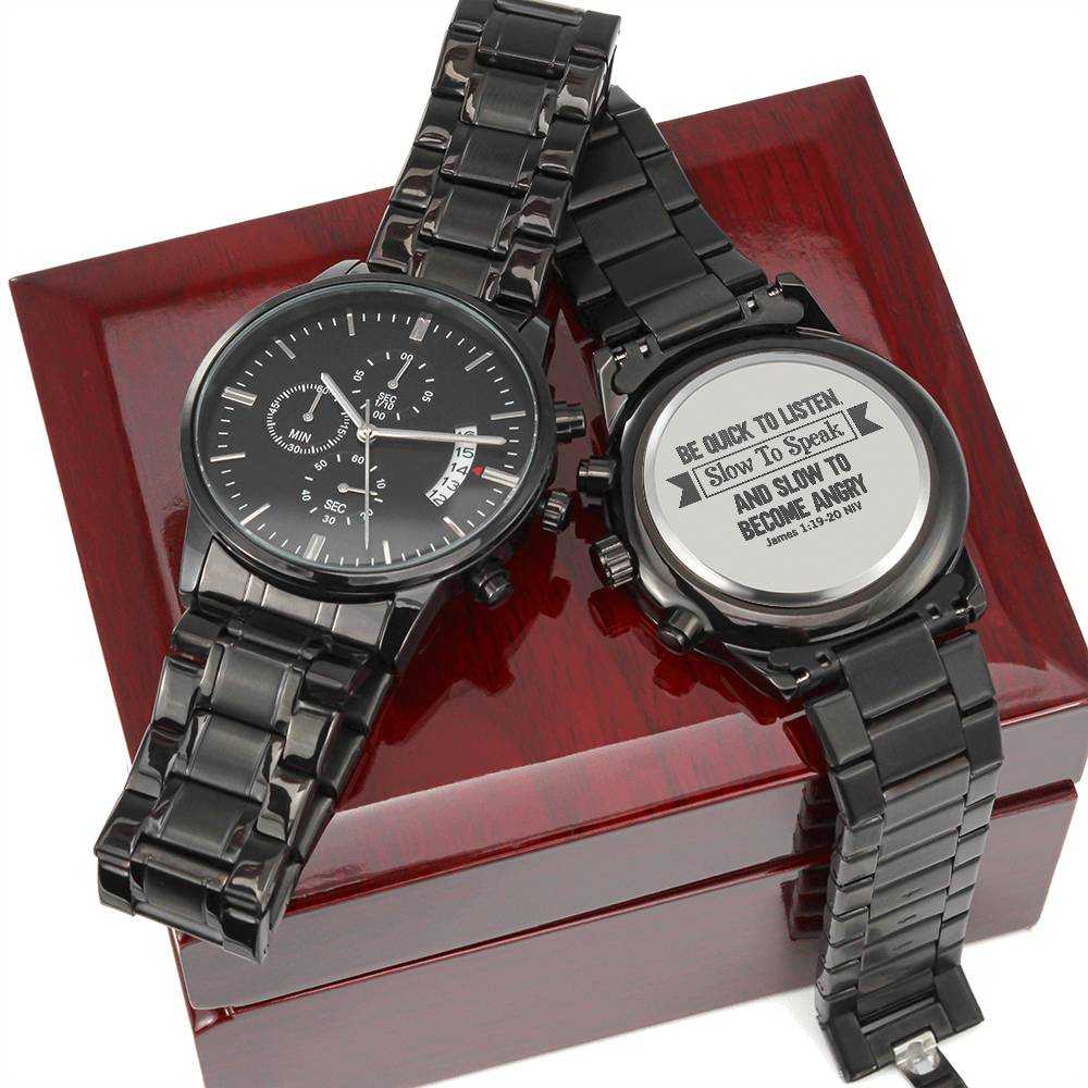 Men's Watch, Be Quick to Listen, James 1:19-20
