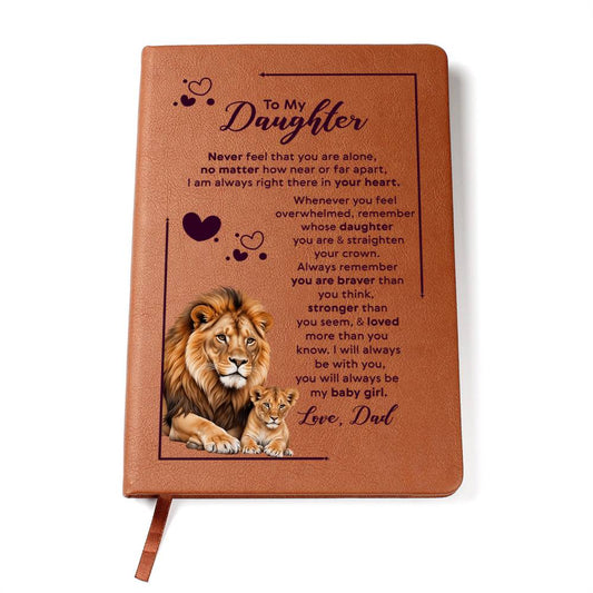 To My Daughter Leather Journal Your Crown