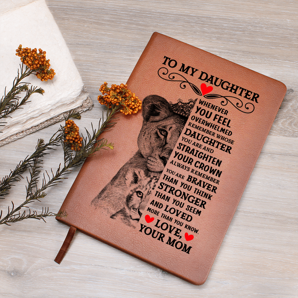 TO MY DAUGHTER LION CROWN JOURNAL