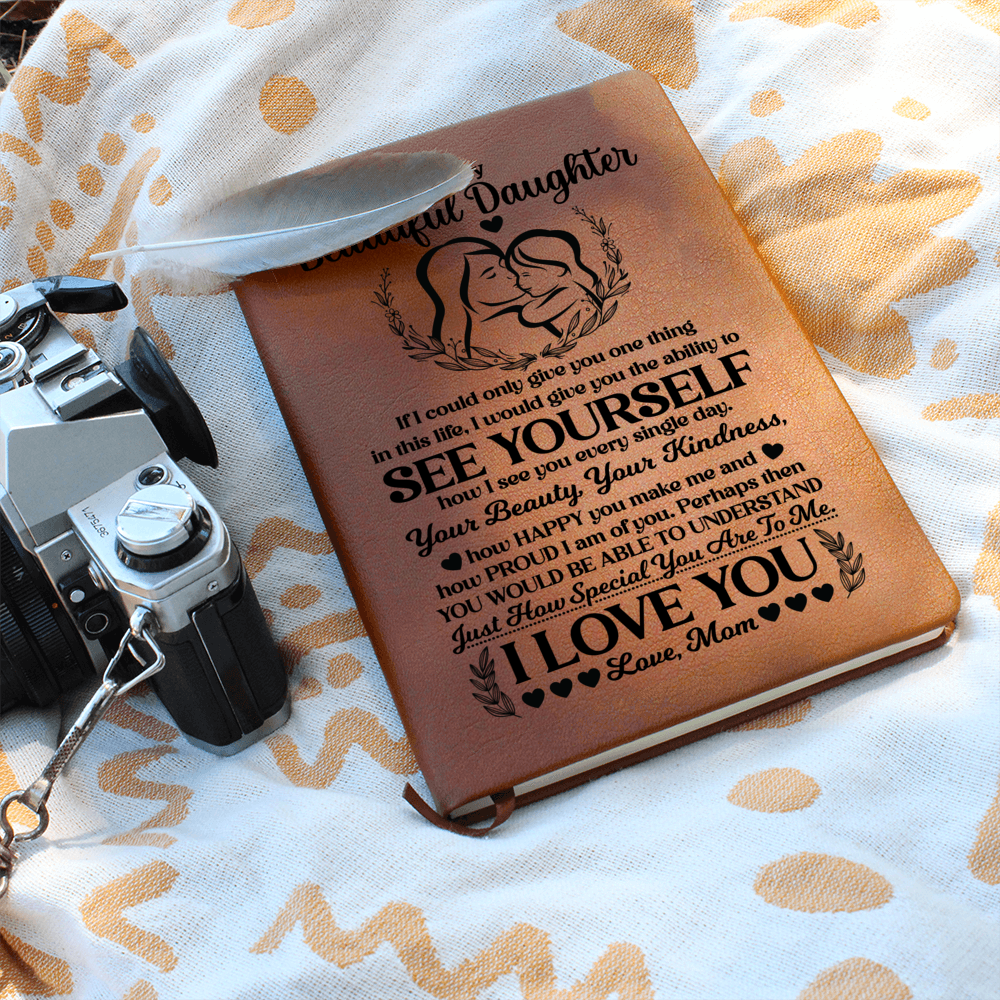 TO MY BEAUTIFUL DAUGHTER JOURNAL