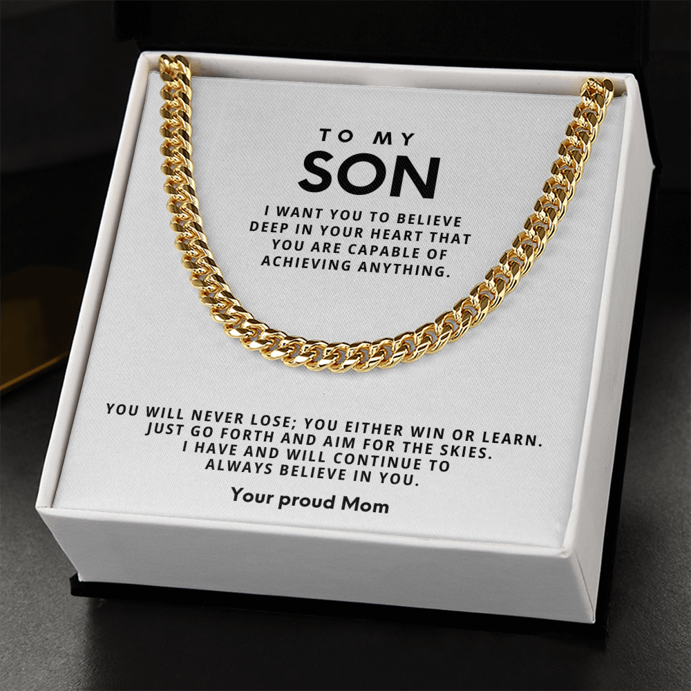 To my Son, You will never lose; you either win or learn