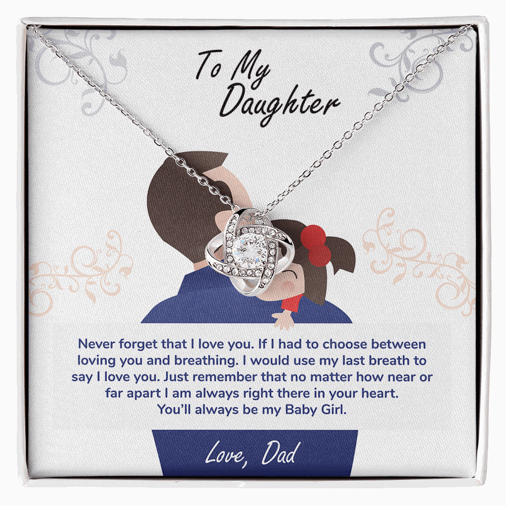 To My Daughter, You'll Always Be My Baby Girl