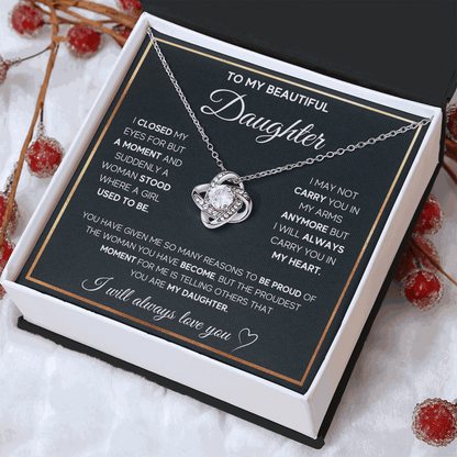 To My Daughter, I Will Always Carry You In My Heart