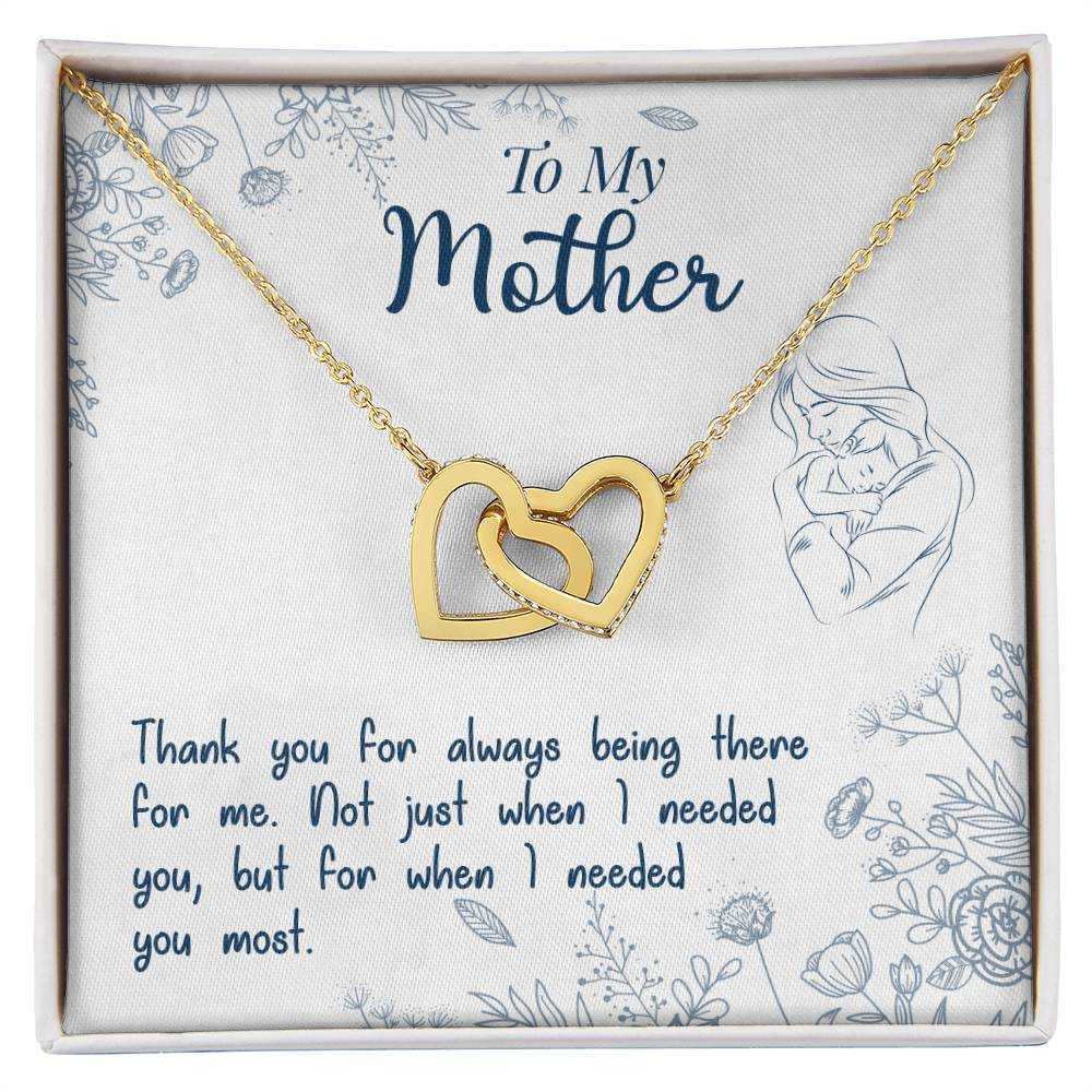 To My Mother, Thank You For Always Being There