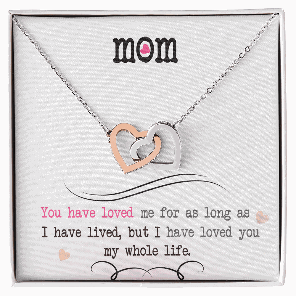 To My Mom, I Loved You My Whole Life