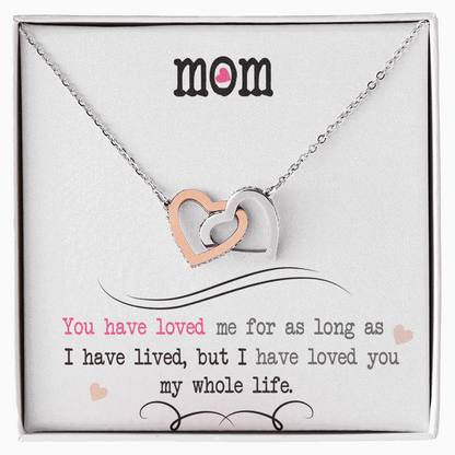 To My Mom, I Loved You My Whole Life