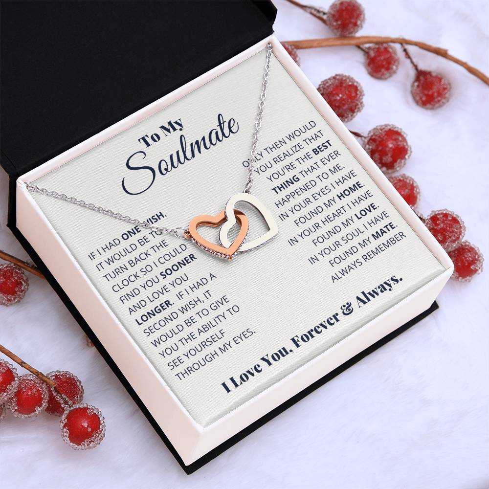 To My Soulmate, I Love You, Forever & Always