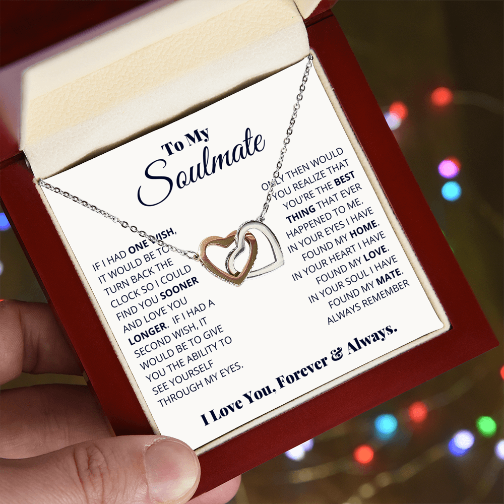 To My Soulmate, I Love You, Forever & Always