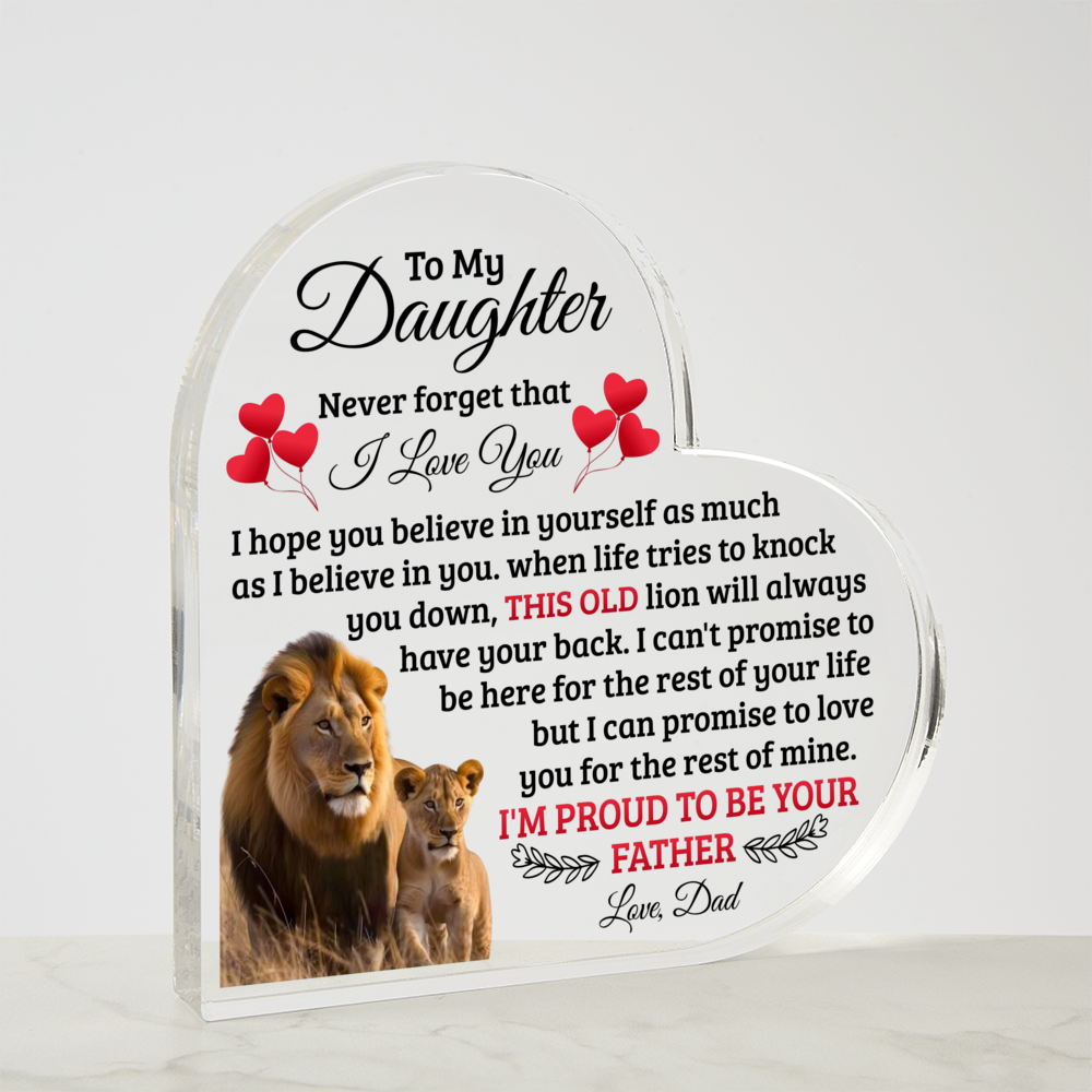 TO MY DAUGHTER OLD LION HEART ACRYLIC PLAQUE
