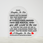 TO MY DAUGHTER IN LAW HONOR HEART ACRYLIC PLAQUE