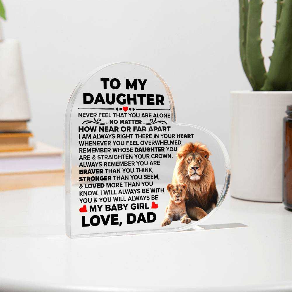 TO MY DAUGHTER BRAVER ACRYLIC HEART