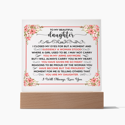 Square Acrylic Plaque - 6.5" Decorative Gift for Daughter
