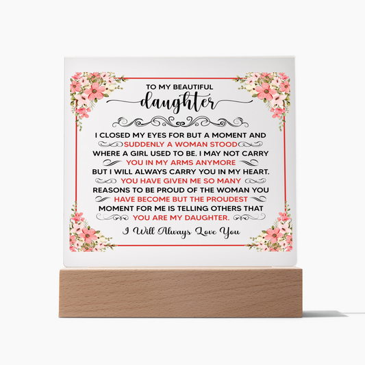 Square Acrylic Plaque - 6.5" Decorative Gift for Daughter