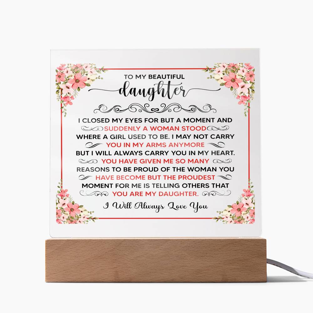 Square Acrylic Plaque - 6.5" Decorative Gift for Daughter