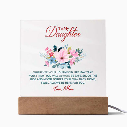 Keepsake Acrylic Bundle - To My Daughter Wherever your journey in life may take you