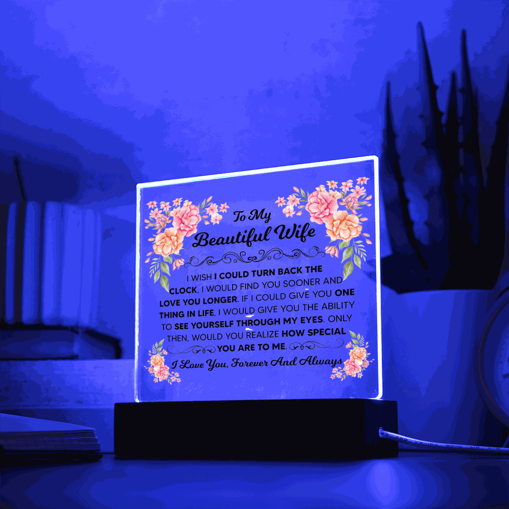 TO MY BEAUTIFUL WIFE SQUARE ACRYLIC PLAQUE