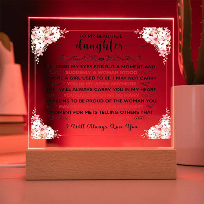 Square Acrylic Plaque - 6.5" Decorative Gift for Daughter