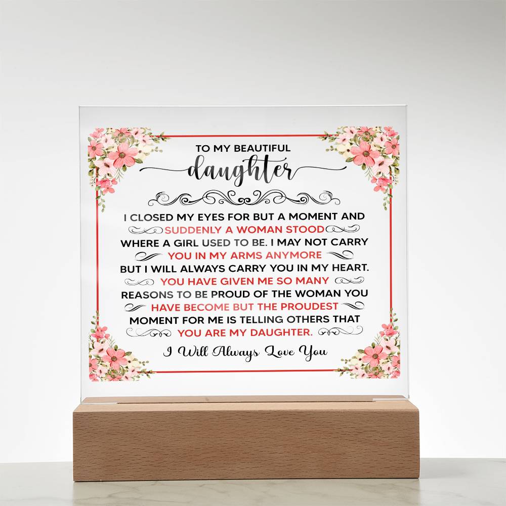 Square Acrylic Plaque - 6.5" Decorative Gift for Daughter