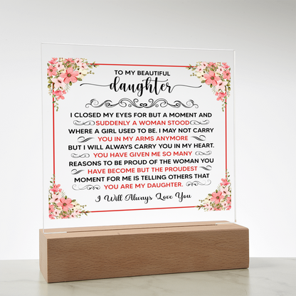 Square Acrylic Plaque - 6.5" Decorative Gift for Daughter
