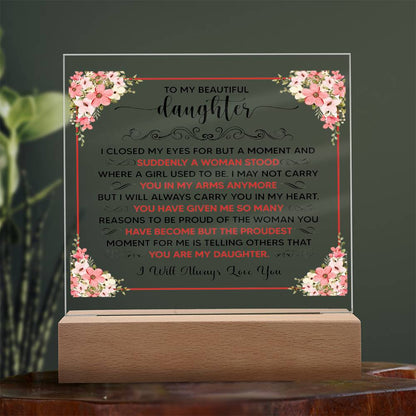 Square Acrylic Plaque - 6.5" Decorative Gift for Daughter