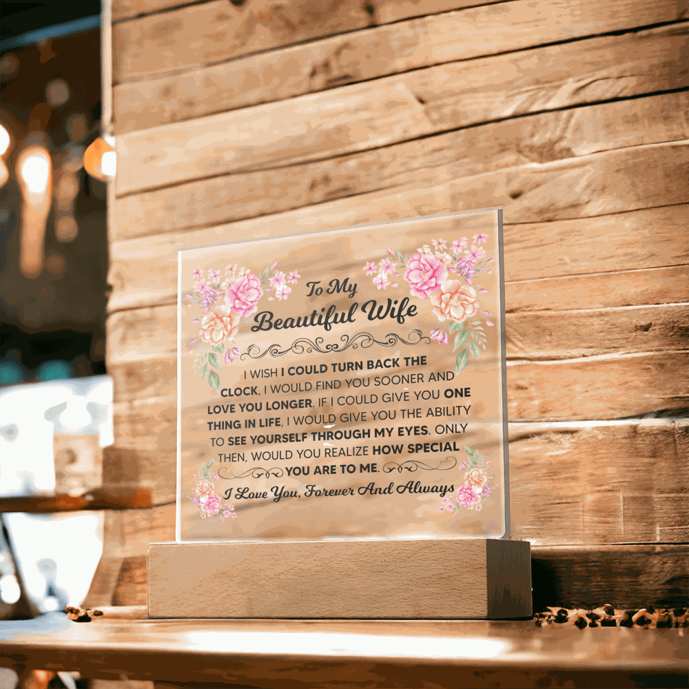 TO MY BEAUTIFUL WIFE SQUARE ACRYLIC PLAQUE