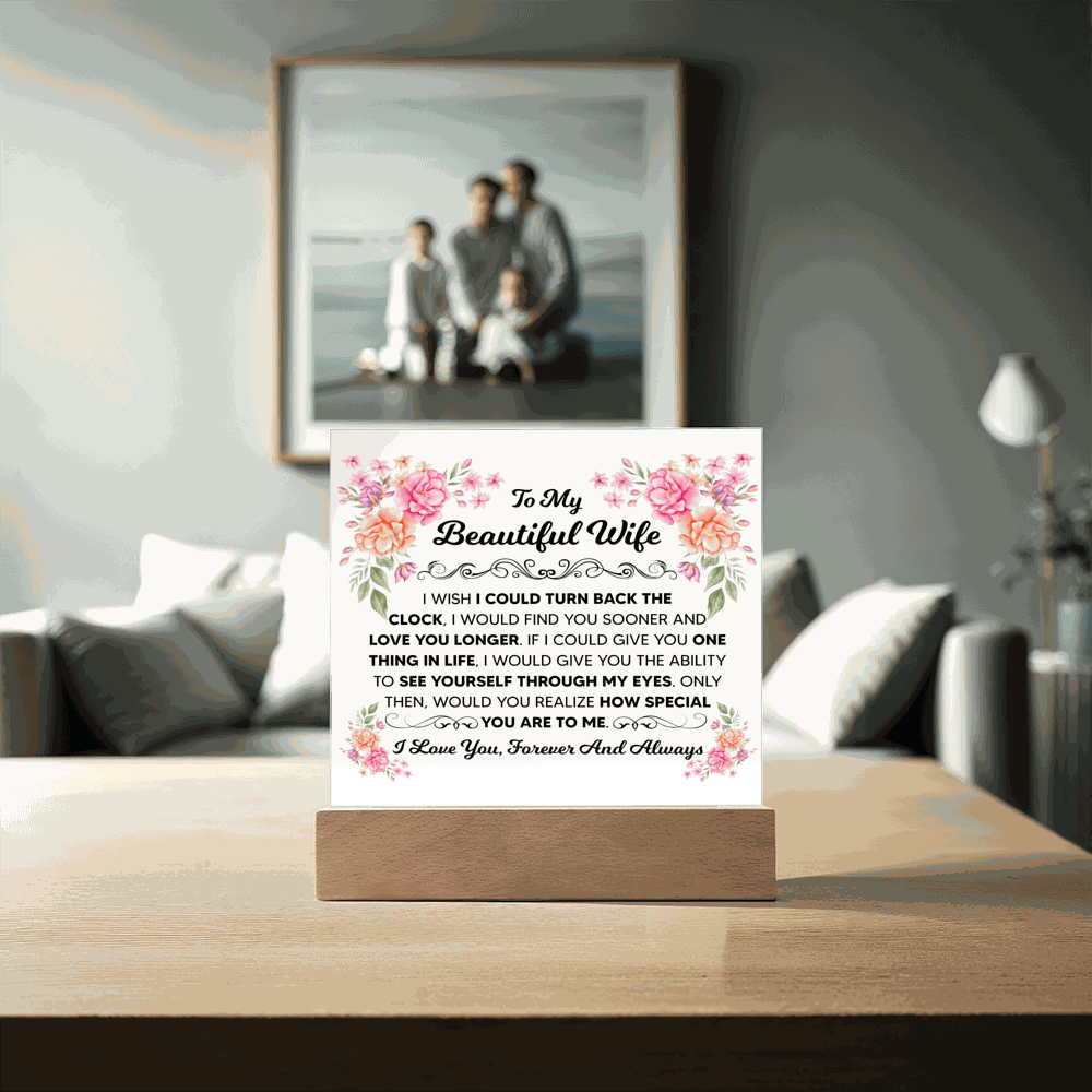 TO MY BEAUTIFUL WIFE SQUARE ACRYLIC PLAQUE