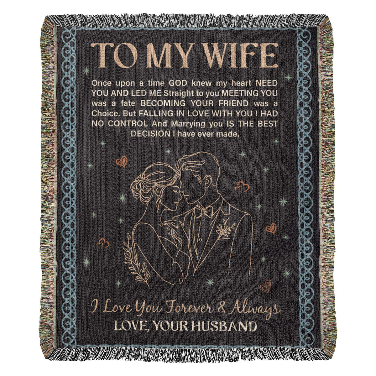 To My Wife - Heirloom Woven Blanket