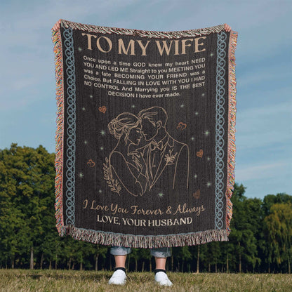 To My Wife - Heirloom Woven Blanket